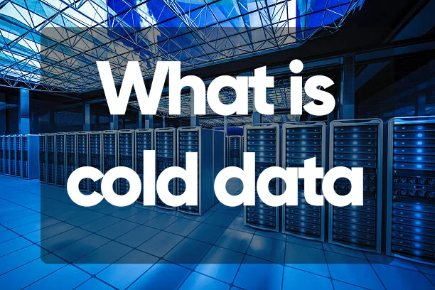 What is cold data
