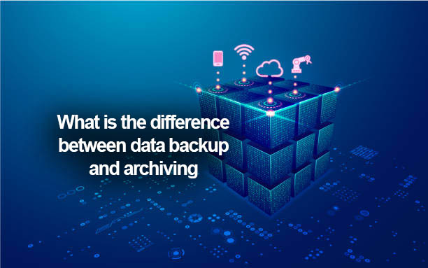 data backup and archiving
