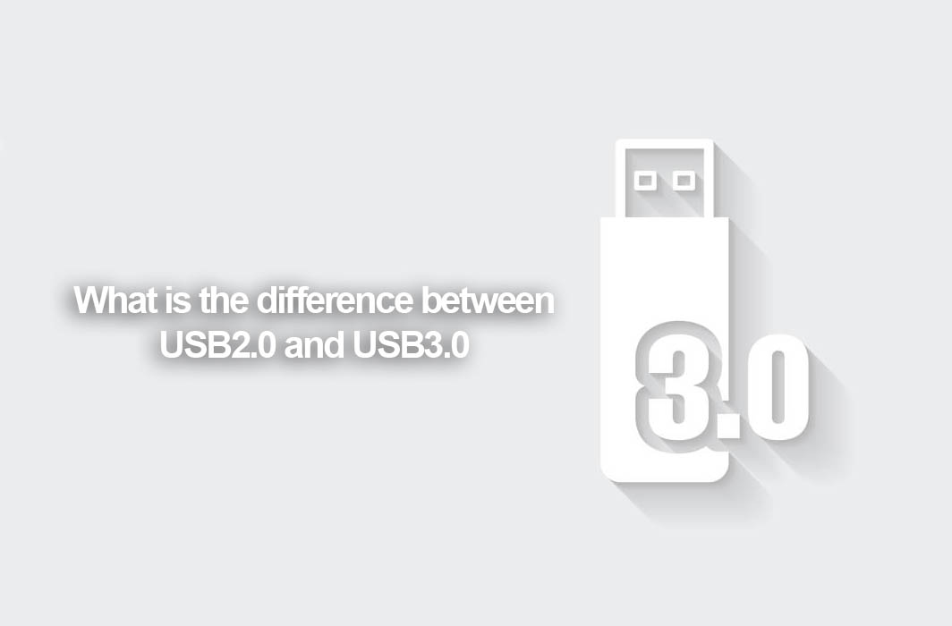 difference between USB2.0 and USB3.0